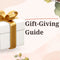 Gift-Giving Guide